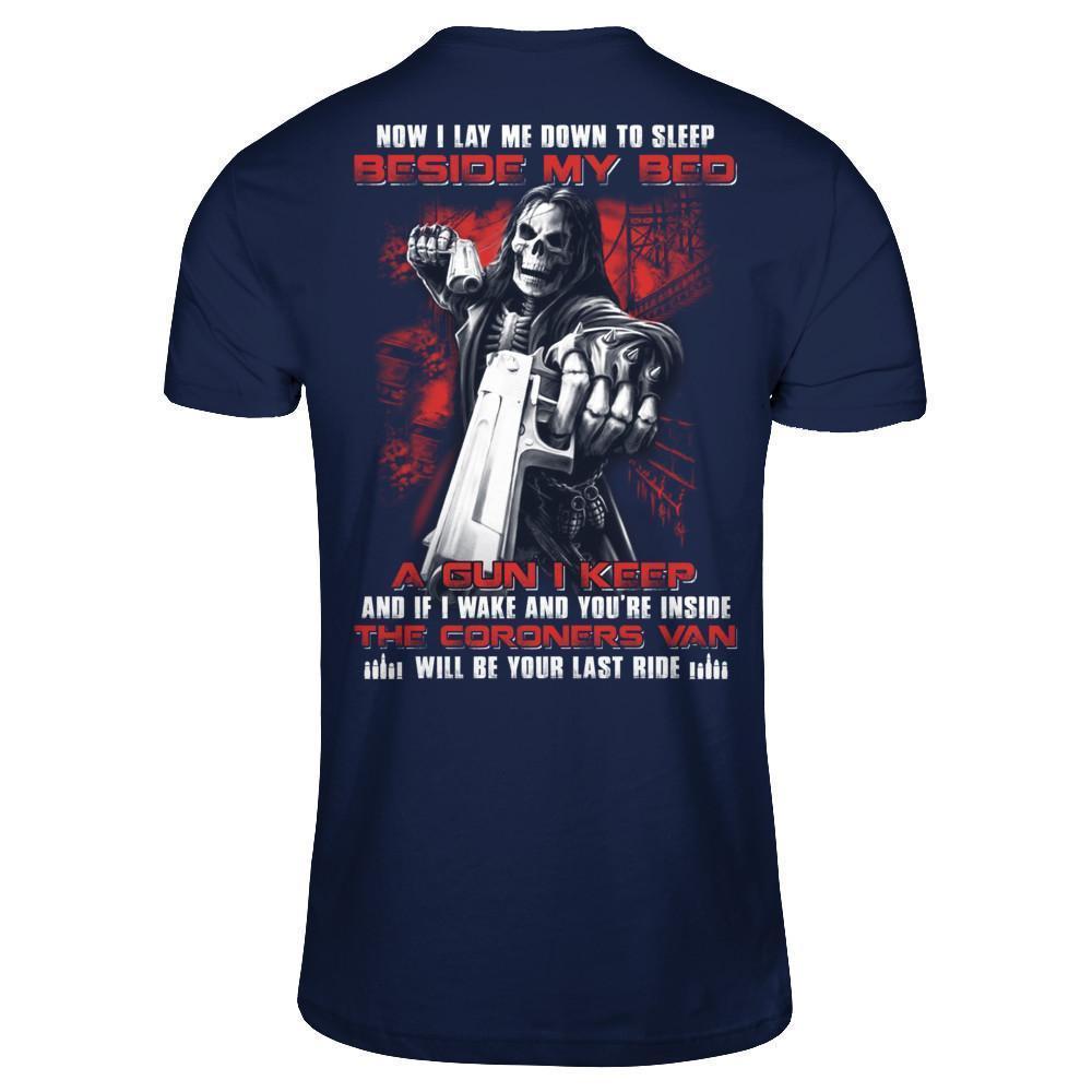 Now I Lay Me Down To Sleep Beside My Bed A Gun I Keep-T-Shirt & Hoodie-Classic T-Shirt-Navy