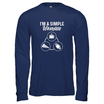 I'm A Simple Woman Coffee Pizza Football-T-Shirt & Tank Top-Long Sleeve T-Shirt-Navy