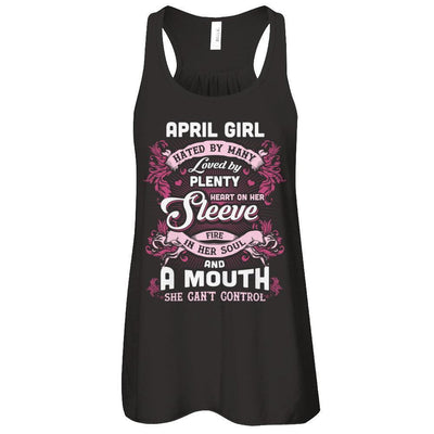 April Girl Hated By Many Loved By Plenty Heart On Her Sleeve-T-Shirt & Tank Top-Women's Flowy Racerback Tank-Black