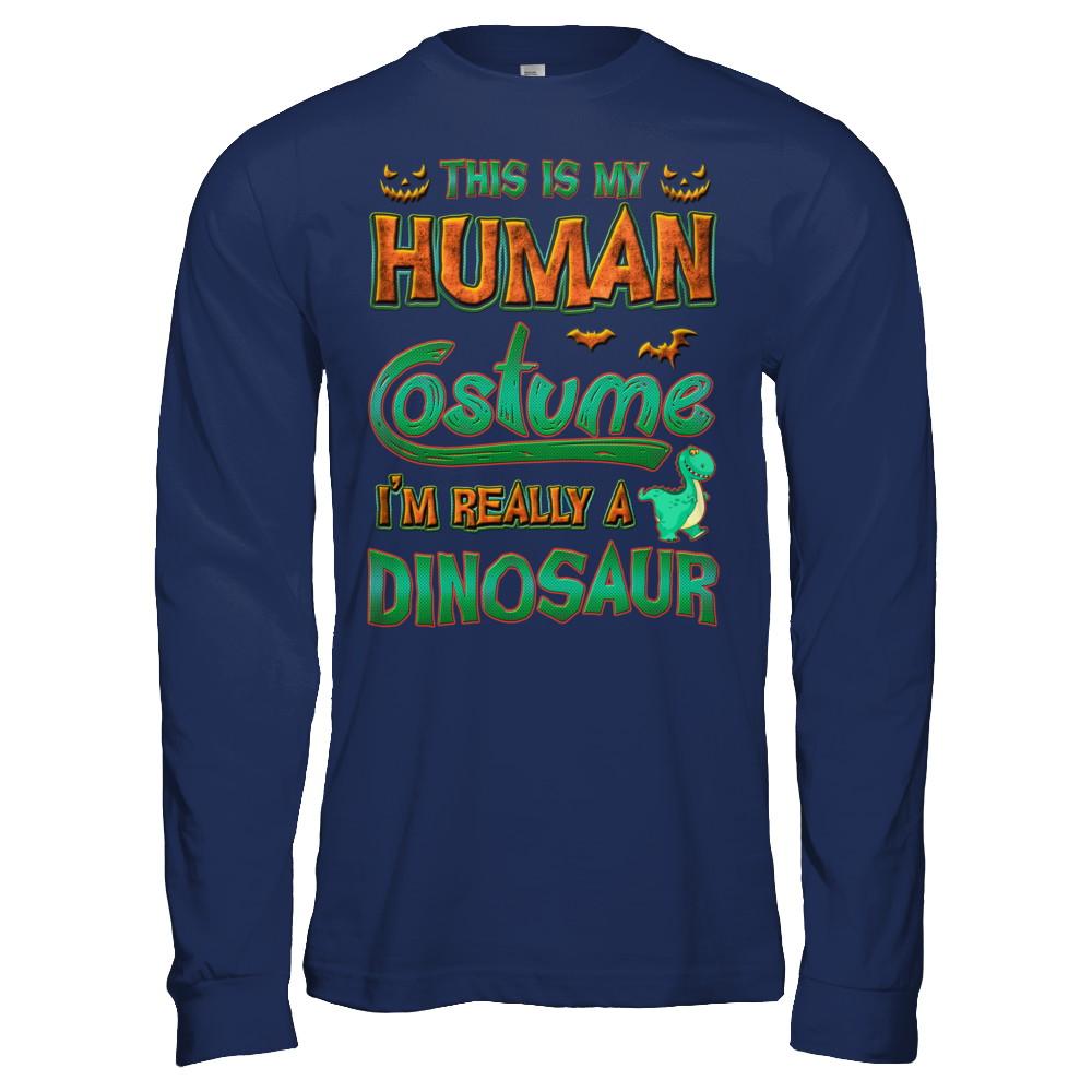 Halloween This Is My Human Costume I'm Really A Dinosaur-T-Shirt & Hoodie-Long Sleeve T-Shirt-Navy