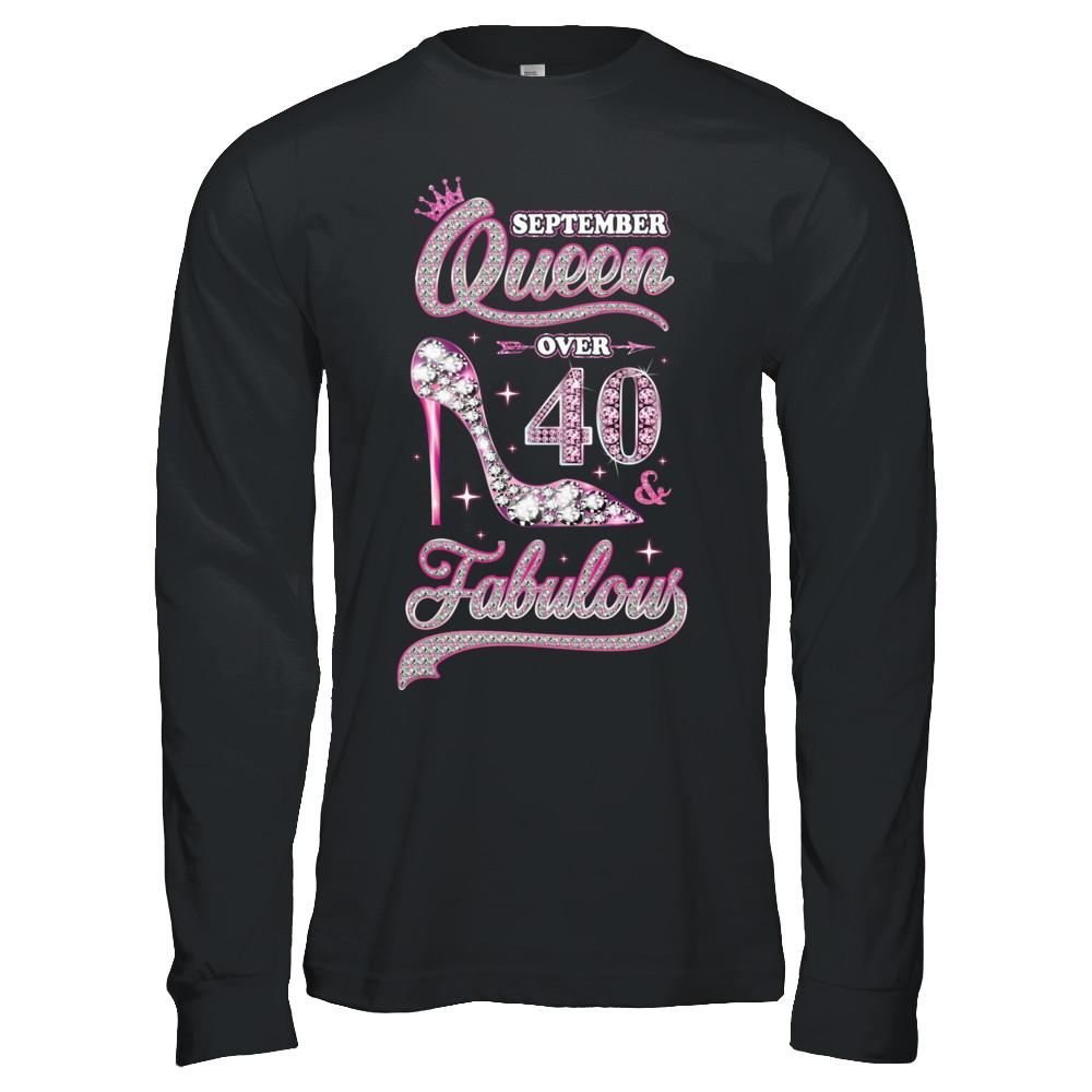 September Queen 40 And Fabulous 1981 40th Years Old Birthday-T-Shirt & Hoodie-Long Sleeve T-Shirt-Black
