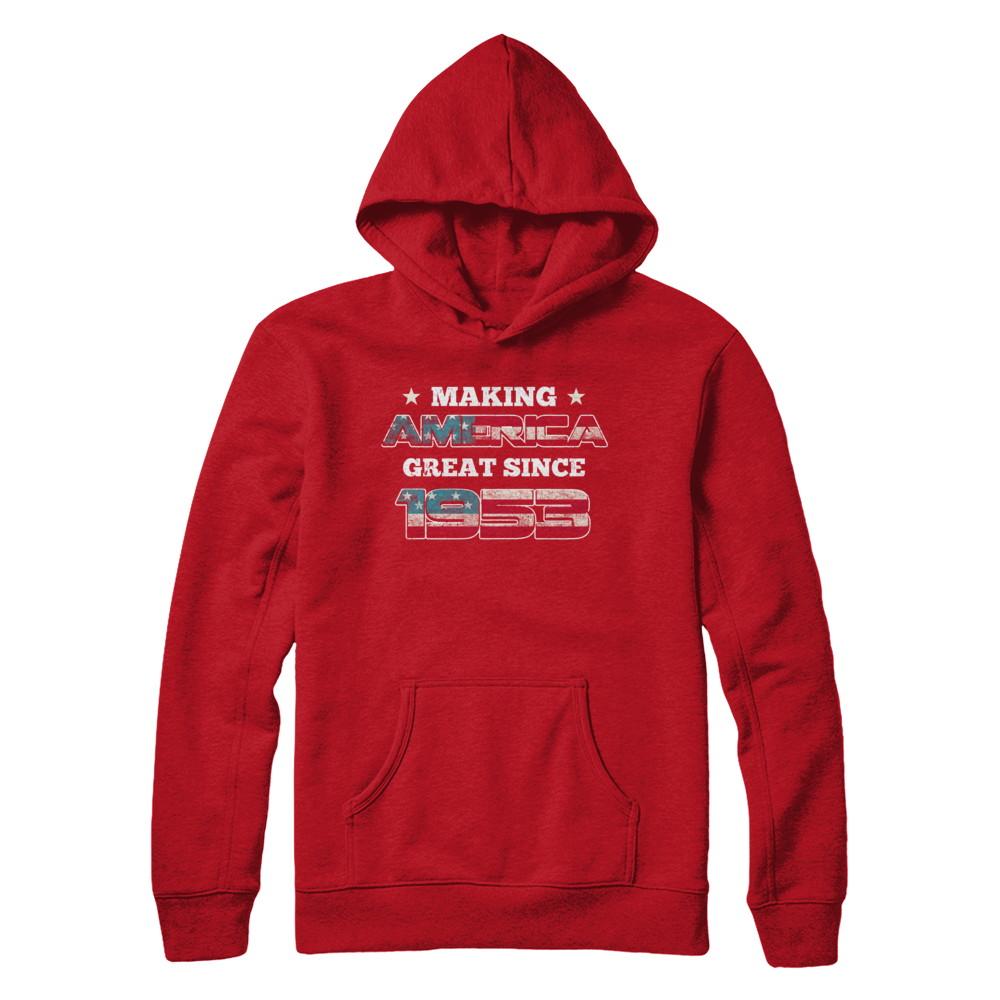 Making America Great Since 1953 68th Birthday-T-Shirt & Hoodie-Pullover Hoodie-Red