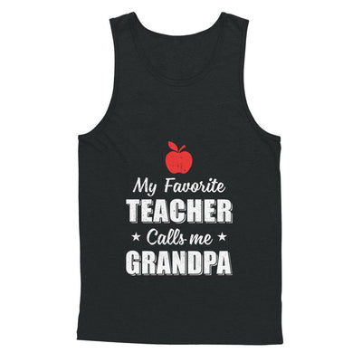 My Favorite Teacher Calls Me Grandpa Fathers Day-T-Shirt & Hoodie-Unisex Tank-Black