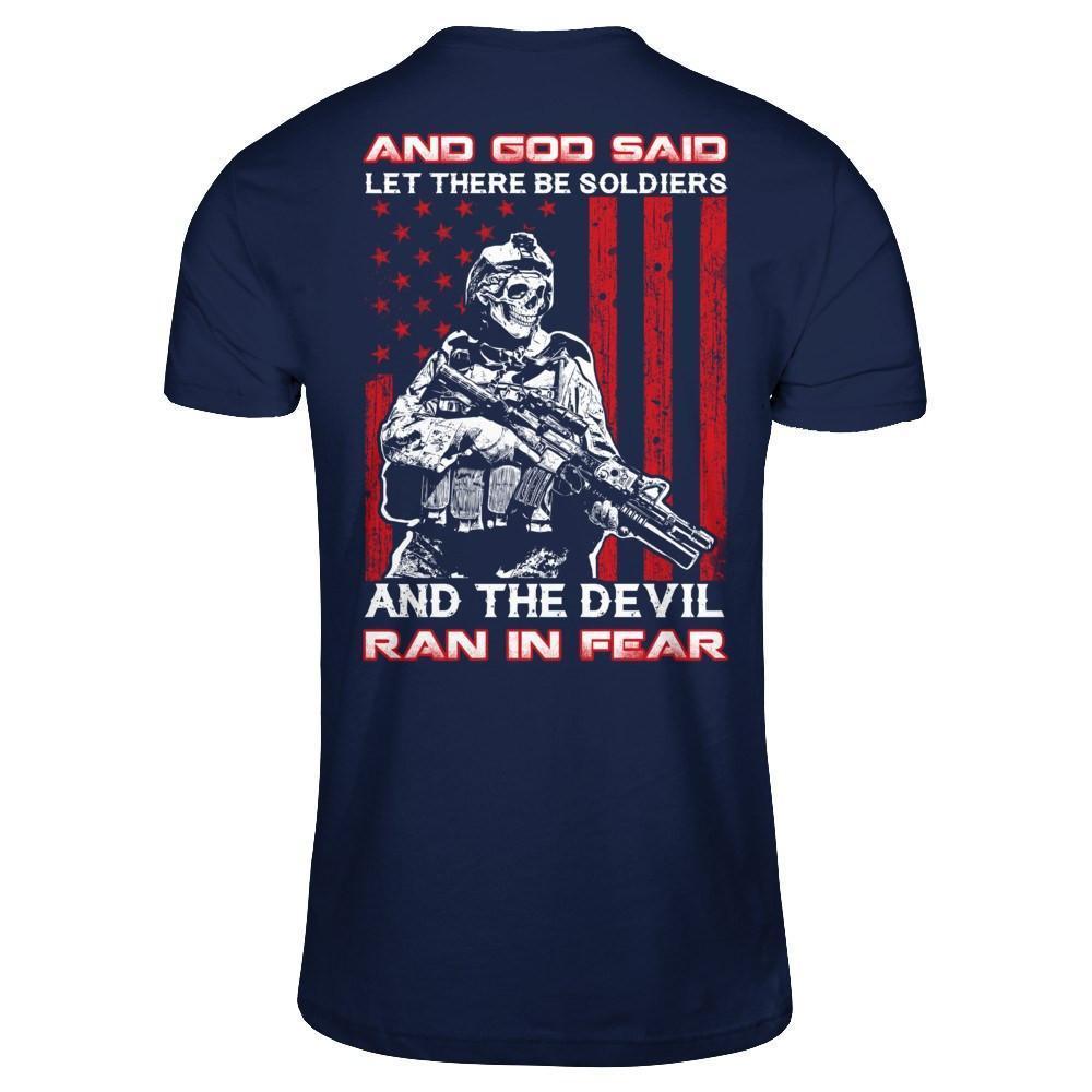 And God Said Let There Be Soldier And The Devil Ran In Fear-T-Shirt & Hoodie-Classic T-Shirt-Navy