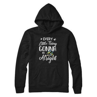Every Little Thing Gonna Be Alright-T-Shirt & Hoodie-Pullover Hoodie-Black