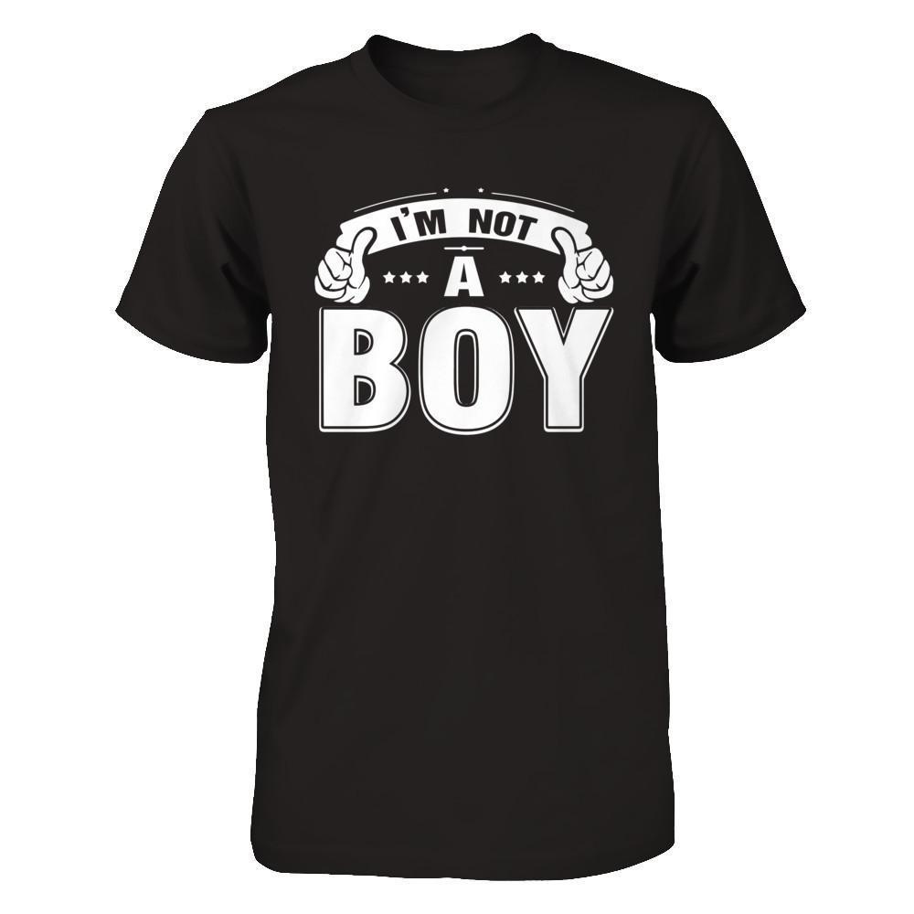 I'm Not A Boy-T-Shirt & Hoodie-Premium T-Shirt-Black