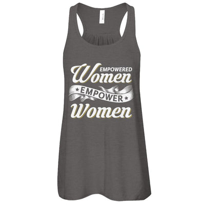 Empowered Women Empower Women-T-Shirt & Tank Top-