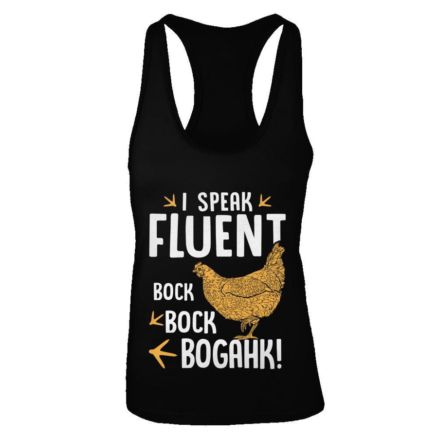I Speak Fluent Bock Bock Bogahk Famer Funny Chicken-T-Shirt & Tank Top-Women's Ideal Racerback Tank-Black