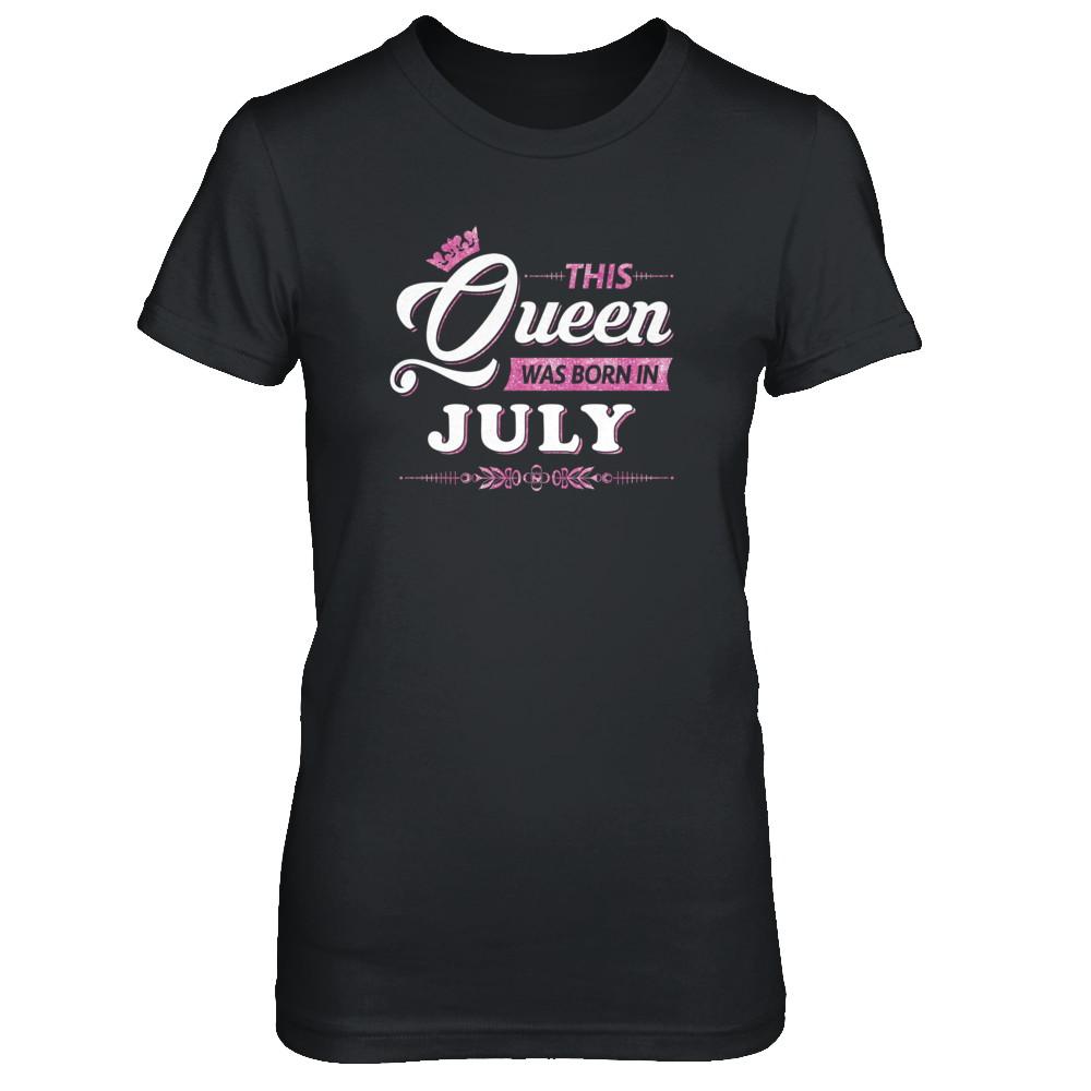This Queen Was Born In July-T-Shirt & Tank Top-Women's T-Shirt-Black