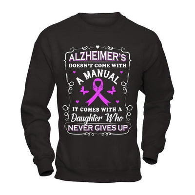 Alzheimer's Doesn't Come With A Manual-T-Shirt & Hoodie-Crewneck Sweatshirt-Black