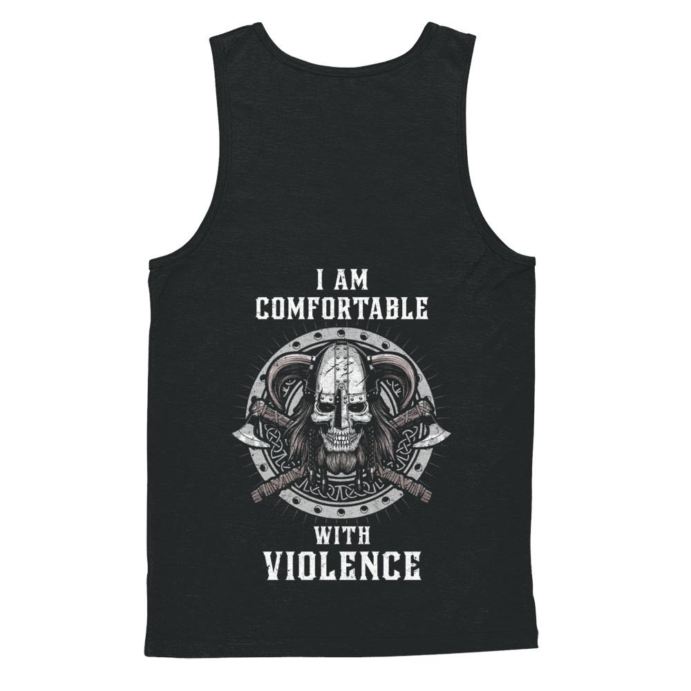 I Am Comfortable With Violence Valhalla Viking-T-Shirt & Hoodie-Unisex Tank-Black