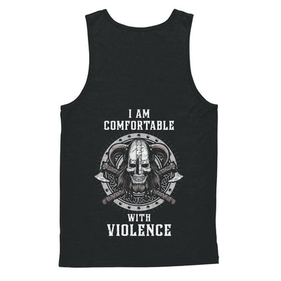 I Am Comfortable With Violence Valhalla Viking-T-Shirt & Hoodie-Unisex Tank-Black
