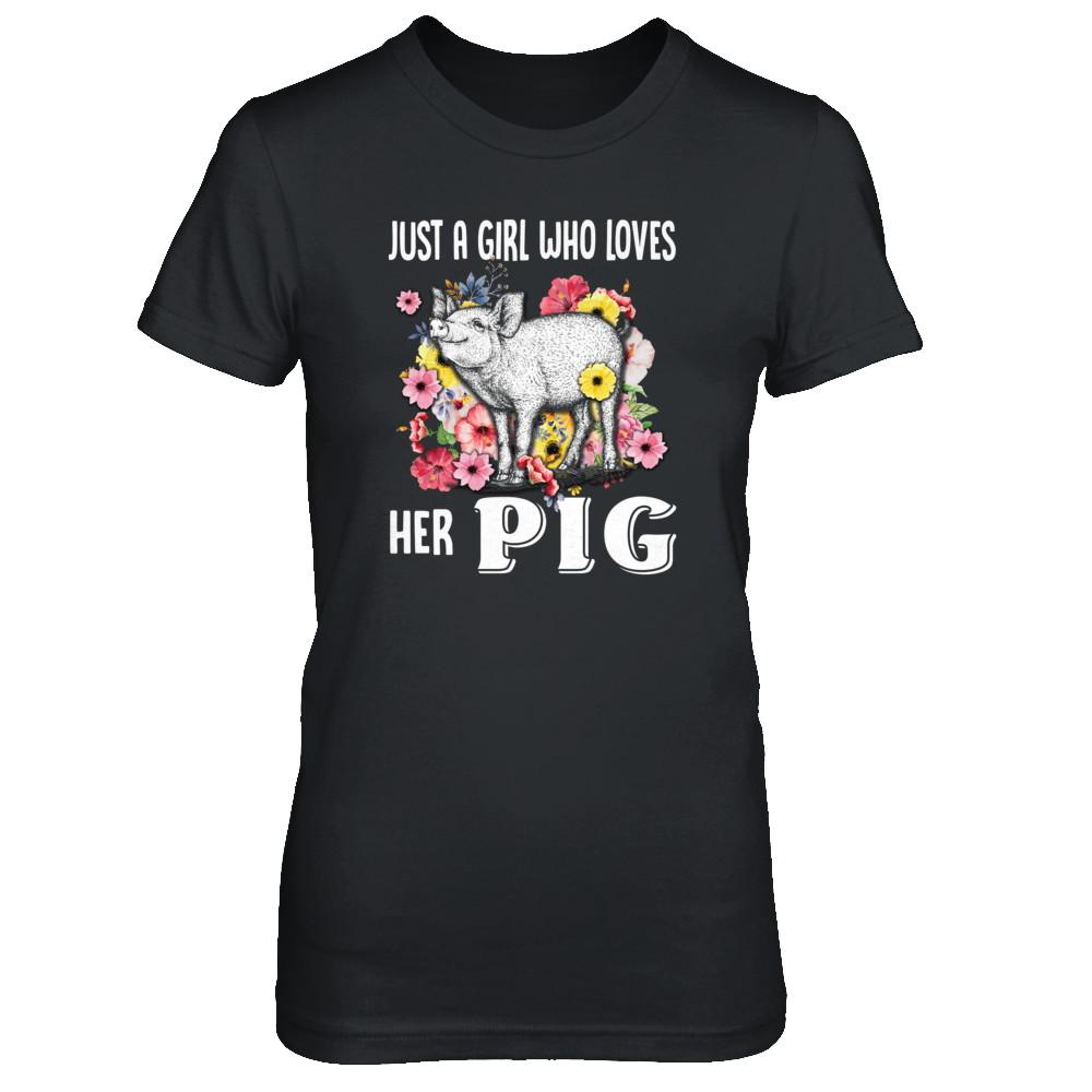 Just A Girl Who Loves Her Pig-T-Shirt & Tank Top-Women's T-Shirt-Black