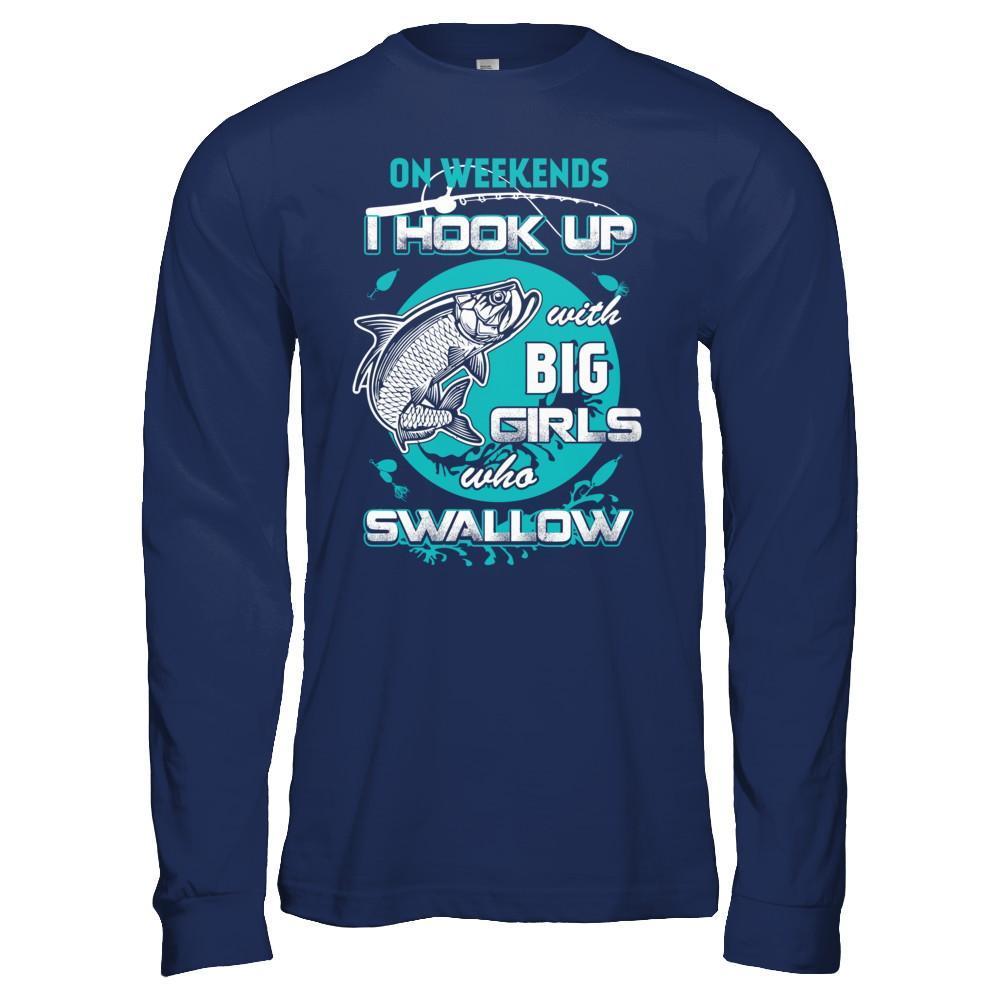 On Weekends I Hook Up With Big Girls-T-Shirt & Hoodie-Long Sleeve T-Shirt-Navy