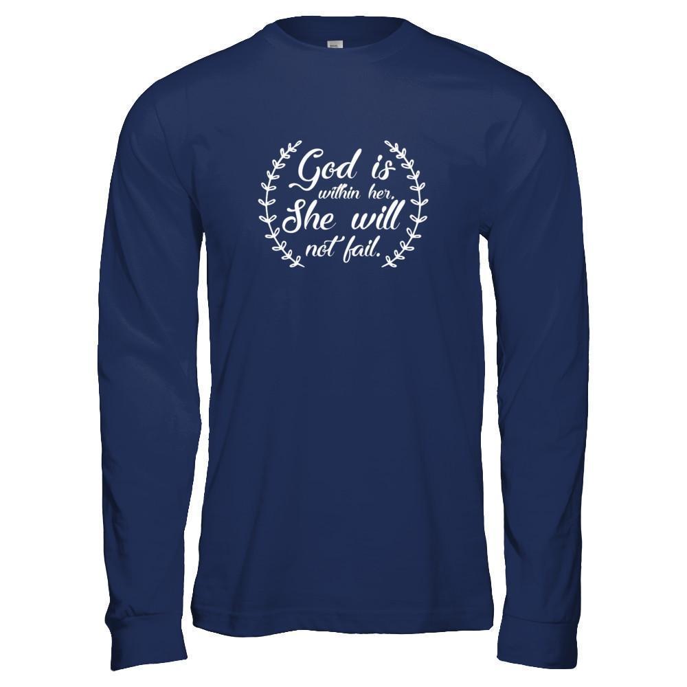 God Is Within Her She Will Not Fail-T-Shirt & Tank Top-Long Sleeve T-Shirt-Navy