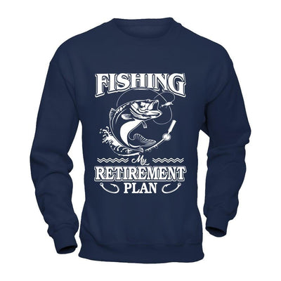 Fishing My Retirement Plan-T-Shirt & Hoodie-Crewneck Sweatshirt-Navy