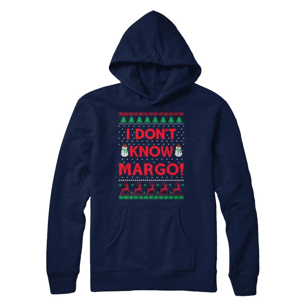 I Don't Know Margo Christmas Ugly Sweater-T-Shirt & Sweatshirt-Pullover Hoodie-Navy