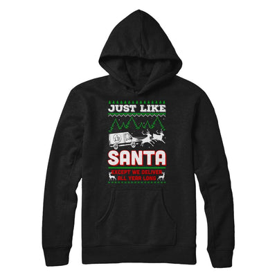Just Like Santa Except We Deliver All Year Long Shipper Courier-T-Shirt & Sweatshirt-Pullover Hoodie-Black
