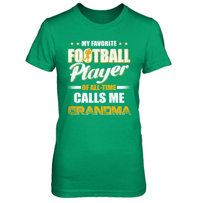 My Favorite Football Player Calls Me Grandma Football-T-Shirt & Hoodie-Women's T-Shirt-Irish Green