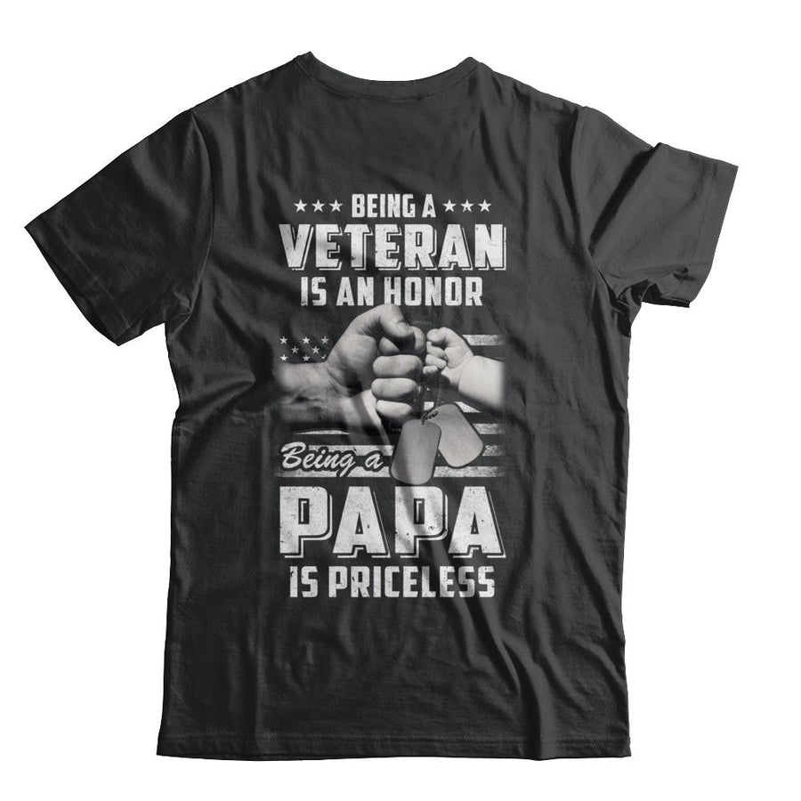 Being A Veteran Is An Honor Being A Papa Is Priceless-T-Shirt & Hoodie-Classic T-Shirt-Black