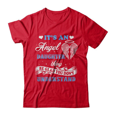 It's An Angel Daughter Thing Be Glad You Don't Understand-T-Shirt & Hoodie-Premium T-Shirt-Red