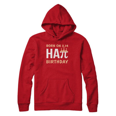 Born On March 14 Happy Pi Day Birthday-T-Shirt & Hoodie-Pullover Hoodie-Red