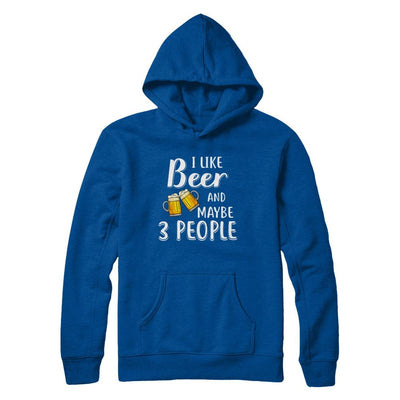 I Like Beer And Maybe 3 People-T-Shirt & Hoodie-Pullover Hoodie-Deep Royal