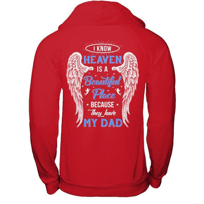 I Know Heaven Is A Beautiful Place Because They Have My Dad-T-Shirt & Hoodie-Pullover Hoodie-Red