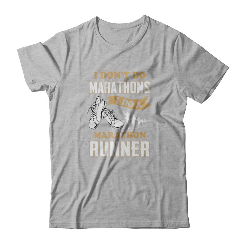 I Don't Do Marathons I Do A Marathon Runner Running-T-Shirt & Tank Top-Premium T-Shirt-Heather Gray
