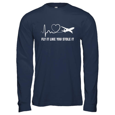 Airplane Planes Heartbeat Fly It Like You Stole It-T-Shirt & Hoodie-Long Sleeve T-Shirt-Navy