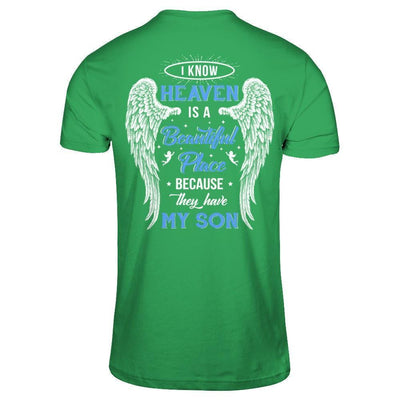 I Know Heaven Is A Beautiful Place Because They Have My Son-T-Shirt & Hoodie-Premium T-Shirt-Kelly Green
