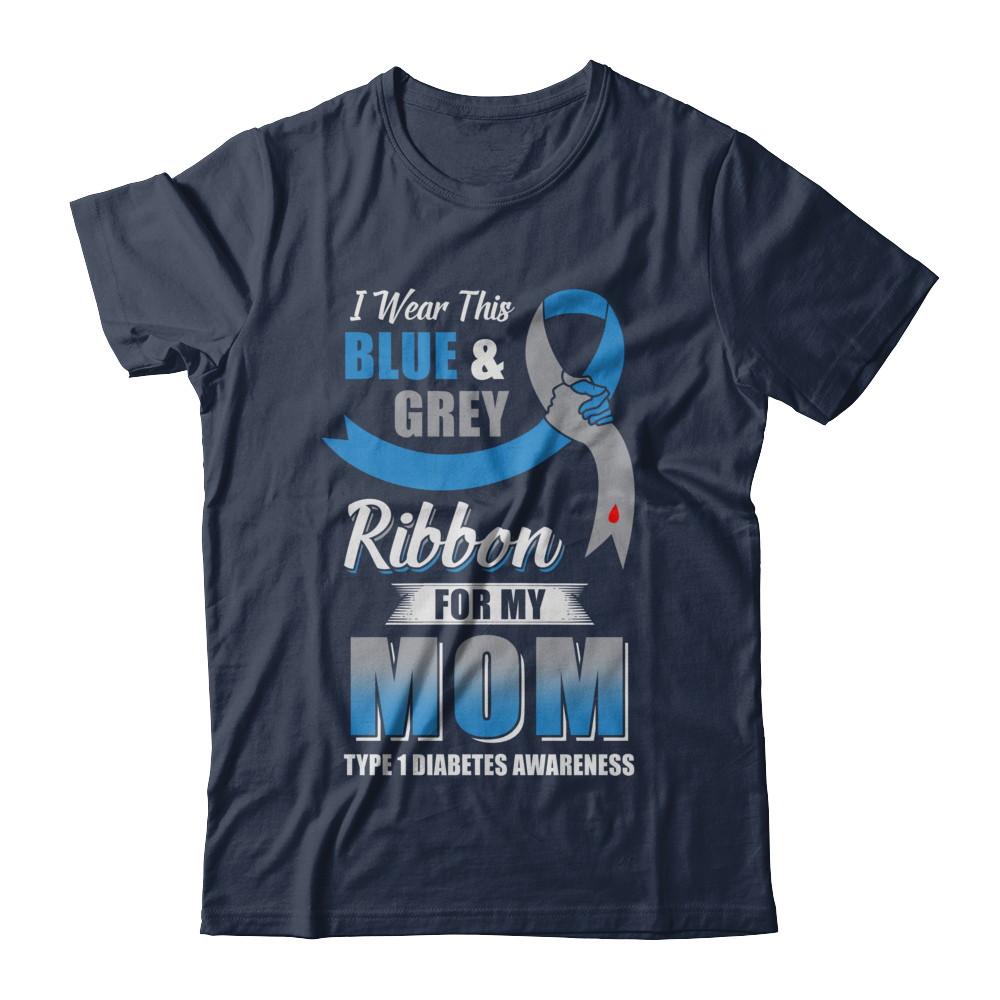 I Wear Blue And Gray For My Mom Diabetes Awareness-T-Shirt & Hoodie-Classic T-Shirt-Navy