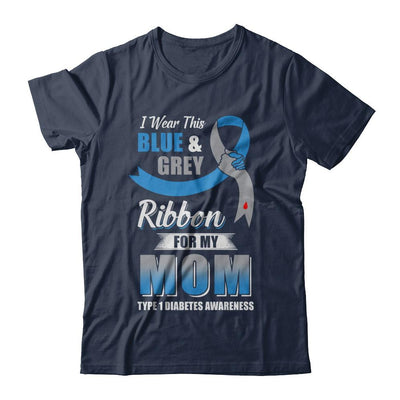 I Wear Blue And Gray For My Mom Diabetes Awareness-T-Shirt & Hoodie-Classic T-Shirt-Navy