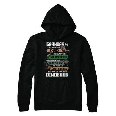 Grandpa You're My Favorite Dinosaur T-Rex Fathers Day-T-Shirt & Hoodie-Pullover Hoodie-Black
