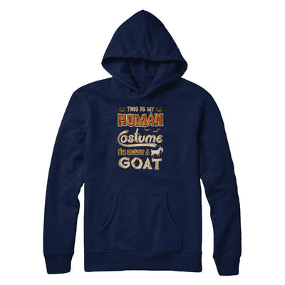Goat Halloween My Human Costume I'm Really A Goat-T-Shirt & Tank Top-Pullover Hoodie-Navy