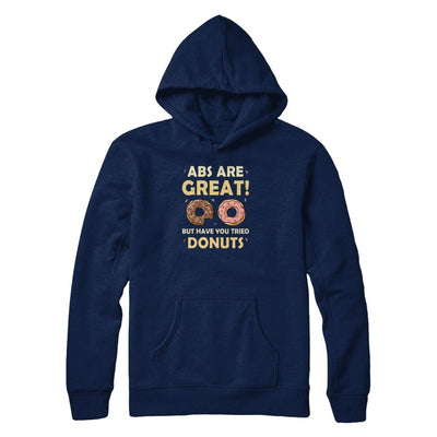 Abs Are Great But Have You Tried Donuts-T-Shirt & Tank Top-
