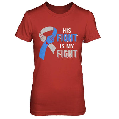His Fight Is My Fight Diabetes Awareness-T-Shirt & Hoodie-Women's T-Shirt-Red