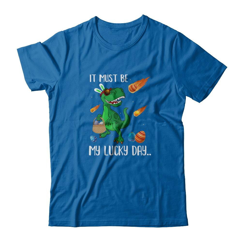 Funny Easter Bunny Dinosaur It Must Be My Lucky Day-T-Shirt & Tank Top-Classic T-Shirt-Royal