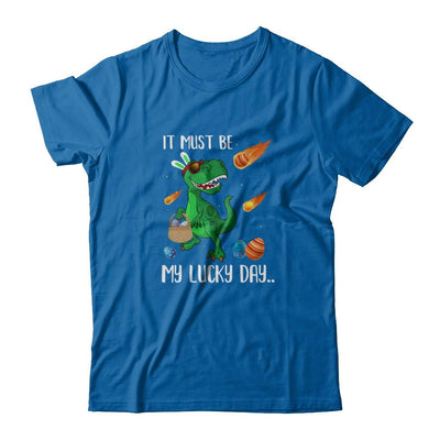 Funny Easter Bunny Dinosaur It Must Be My Lucky Day-T-Shirt & Tank Top-Classic T-Shirt-Royal