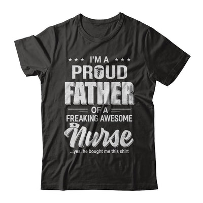 I'm A Proud Father From Awesome Nurse Son Dad-T-Shirt & Hoodie-Classic T-Shirt-Black