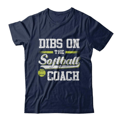 Dibs On The Coach Softball-T-Shirt & Hoodie-Classic T-Shirt-Navy