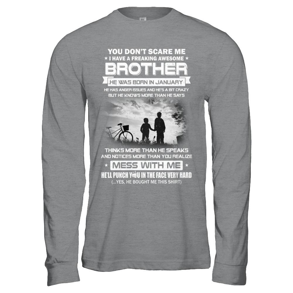 Freaking Awesome Brother He Was Born In January Sister-T-Shirt & Hoodie-Long Sleeve T-Shirt-Sport Grey