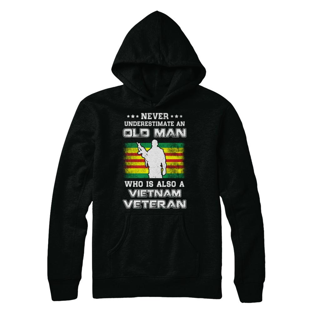 Never Underestimate An Old Man Vietnam Veteran-T-Shirt & Hoodie-Pullover Hoodie-Black