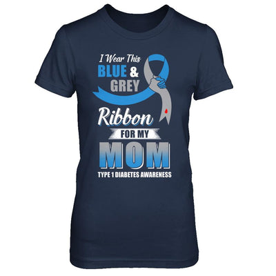 I Wear Blue And Gray For My Mom Diabetes Awareness-T-Shirt & Hoodie-Women's T-Shirt-Navy