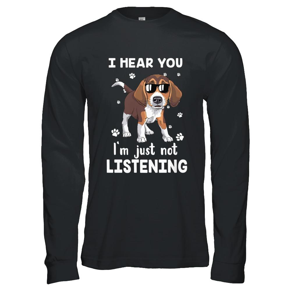 I Hear You I'm Just Not Listening Funny Beagle-T-Shirt & Hoodie-Long Sleeve T-Shirt-Black