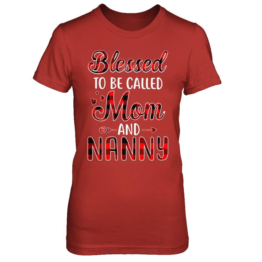 Red Buffalo Plaid Blessed To Be Called Mom And Nanny-T-Shirt & Hoodie-Women's T-Shirt-Red