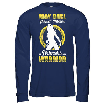 May Girl Perfect Mixture Of Princess And Warrior-T-Shirt & Hoodie-Long Sleeve T-Shirt-Navy