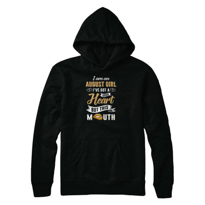 I Am An Agust Girl I've Got A Good Heart Birthday-T-Shirt & Tank Top-Pullover Hoodie-Black