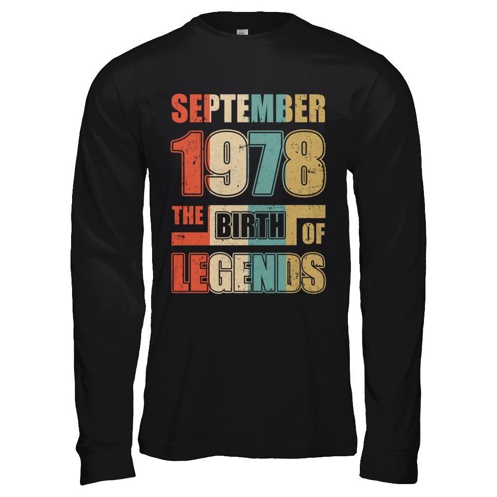 Vintage Retro September 1978 Birth Of Legends 43th Birthday-T-Shirt & Hoodie-Long Sleeve T-Shirt-Black