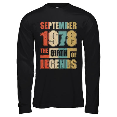 Vintage Retro September 1978 Birth Of Legends 43th Birthday-T-Shirt & Hoodie-Long Sleeve T-Shirt-Black
